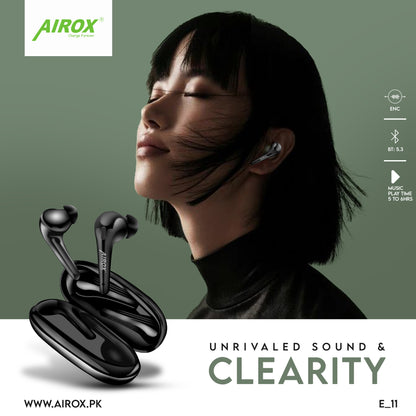 Airox E11 Wireless Earbuds BT 5.3 Airox.pk